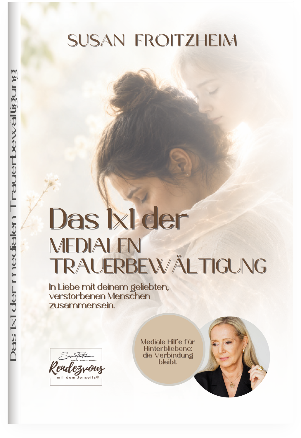Das 1x1 der medialen Trauerbewältigung — das neue Buch von Susan Froitzheim